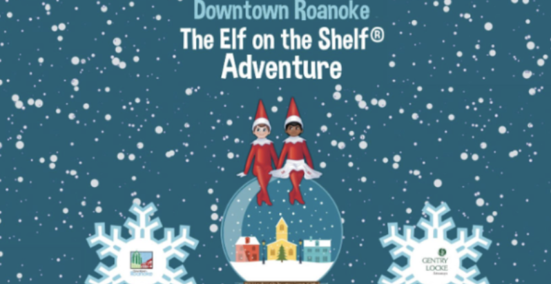 Downtown Roanoke, Inc.'s The Elf on The Shelf® Adventure