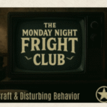 Monday Night Fright Club: The Craft & Disturbing Behavior