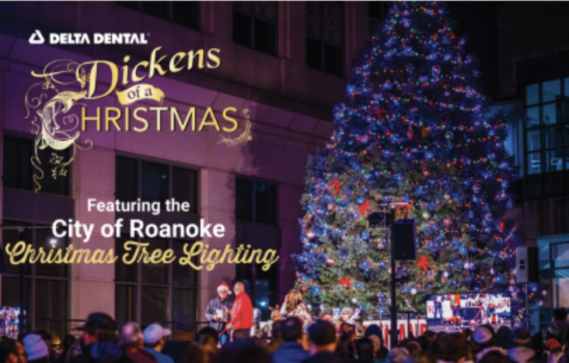 Delta Dental Dickens of a Christmas - City of Roanoke Christmas Tree Lighting