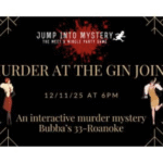 Murder at the Gin Joint - Bubba's 33 Roanoke