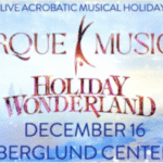 Cirque Musica Holidays Wonderland