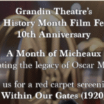 A Month of Micheaux - 10th Anniversary Black History Month Film Festival Kickoff