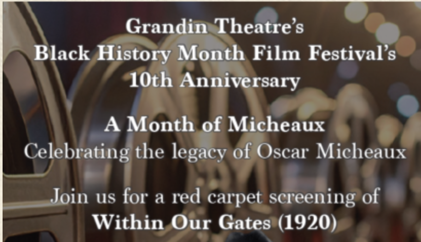 A Month of Micheaux - 10th Anniversary Black History Month Film Festival Kickoff