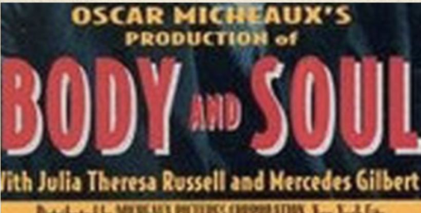 A Month of Micheaux - Body and Soul