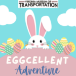 Eggcellent Adventure at Virginia Museum of Transportation