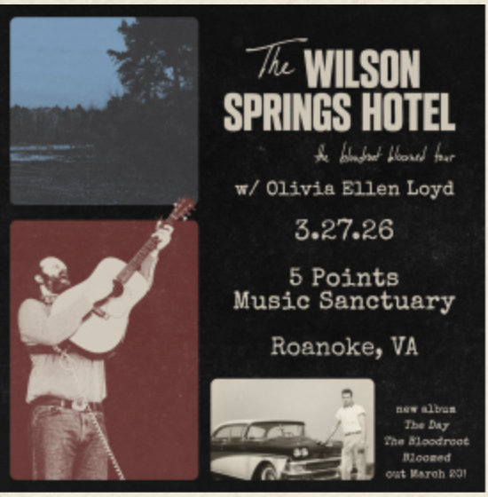 Wilson Springs Hotel w. Olivia Ellen Lloyd