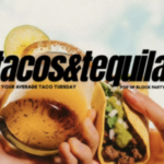 Tacos & Tequila: A Not Your Average Cinco De Mayo Happy Hour