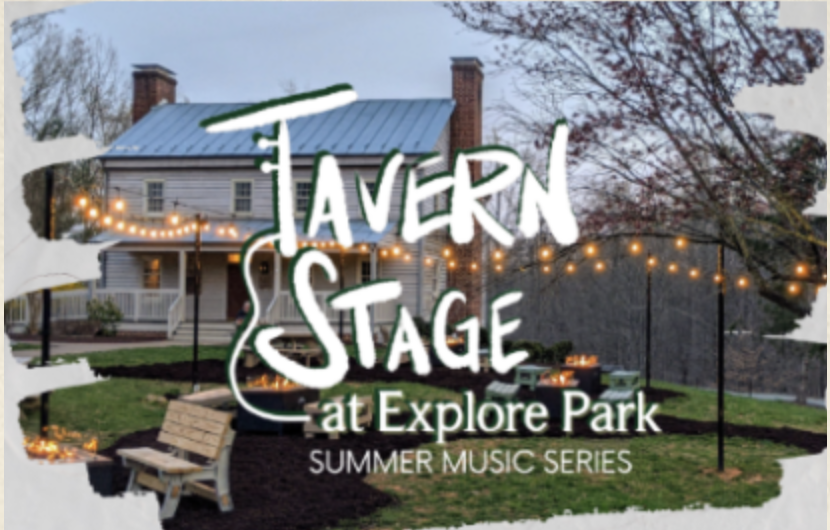 Tavern Stage Summer Music Series at Explore Park - Night 1