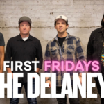 First Fridays - The Delaneys