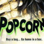 Spooky October at Grandin Theatre: Popcorn